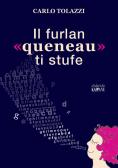 Il furlan «queneau» ti stufe edito da Kappa Vu