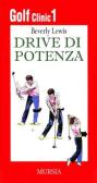 Golf clinic vol.1 edito da Ugo Mursia Editore