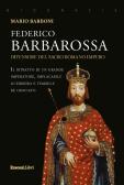 Federico Barbarossa edito da Rusconi Libri
