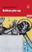 Balkan Pin-up edito da Besa muci