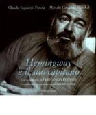 Hemingway e il suo capitano edito da Dalai Editore