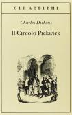 Il circolo Pickwick edito da Adelphi