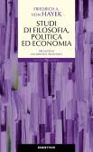 Studi di filosofia, politica ed economia edito da Rubbettino