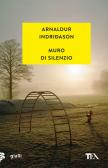 Muro di silenzio edito da TEA