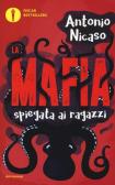 La mafia spiegata ai ragazzi edito da Mondadori