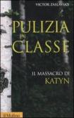 Pulizia di classe. Il massacro di Katyn edito da Il Mulino