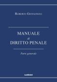 Manuale di diritto penale. Parte generale edito da ITA