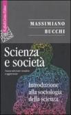 Scienza e società. Introduzione alla sociologia della scienza edito da Raffaello Cortina Editore