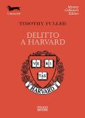 Delitto a Harvard edito da Polillo