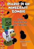 Diario di un Minecraft Zombie. Una raccolta da paura edito da Nord-Sud
