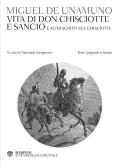 Vita di Don Chisciotte e Sancio e altri scritti sul Chisciotte. Testo spagnolo a fronte edito da Bompiani
