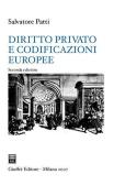 Diritto privato e codificazioni europee edito da Giuffrè