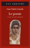 Poesie d'amore di G. Valerio Catullo - 9788854981362 in Poeti