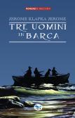 Tre uomini in barca edito da EdUP