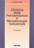 Chimica delle fermentazioni e microbiologia industriale. Introduzione alla biotecnologia edito da Piccin-Nuova Libraria