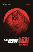 Il male che gli uomini fanno edito da HarperCollins Italia