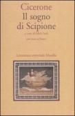 Il sogno di Scipione. Testo latino a fronte edito da Marsilio