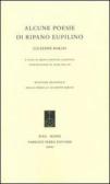 Alcune poesie di Ripano Eupilino edito da Fabrizio Serra Editore