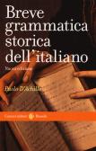 Breve grammatica storica dell'italiano edito da Carocci