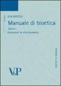 Manuale di bioetica vol.1 edito da Vita e Pensiero