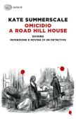 Omicidio a Road Hill House ovvero Invenzione e rovina di un detective edito da Einaudi