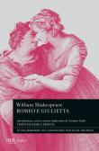 Romeo e Giulietta. Testo inglese a fronte. Ediz. bilingue edito da Rizzoli