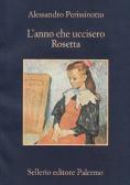 L' anno che uccisero Rosetta edito da Sellerio Editore Palermo