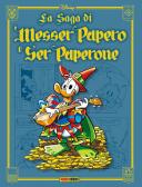 La saga di Messer Papero e di Ser Paperone edito da Panini Comics