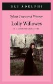 Lolly Willowes o l'amoroso cacciatore edito da Adelphi