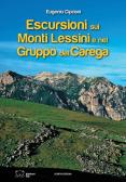 Escursioni sui monti lessini e nel Gruppo del Carega edito da Scripta