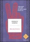 Alla mia sinistra. Lettera aperta a tutti quelli che vogliono sognare insieme a me edito da Mondadori