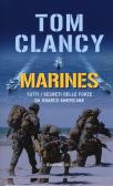 Marines. Tutti i segreti delle forze da sbarco americane edito da Rusconi Libri