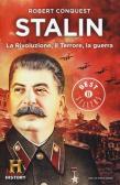 Stalin. La rivoluzione, il terrore, la guerra edito da Mondadori