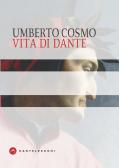 Vita di Dante edito da Castelvecchi