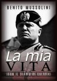 La mia vita. Il mio diario di guerra edito da StreetLib
