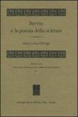 Servio e la poesia della scienza edito da Fabrizio Serra Editore