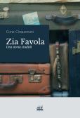 Zia Favola. Una storia siculish edito da Aut Aut Edizioni