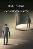 La coscienza di Zeno. Ediz. integrale edito da Edizioni Theoria