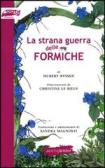 La strana guerra delle formiche edito da Motta Junior