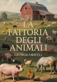 La fattoria degli animali edito da StreetLib