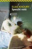 Specchi rotti edito da Feltrinelli