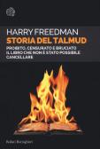 Storia del Talmud. Proibito, censurato e bruciato. Il libro che non è stato possibile cancellare edito da Bollati Boringhieri
