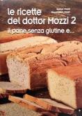 Le ricette del dottor Mozzi vol.2 edito da Coop. Mogliazze