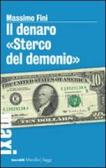 Il denaro «Sterco del demonio» edito da Marsilio