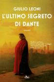 L' ultimo segreto di Dante edito da Nord