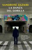 La danza del Gorilla edito da Rizzoli