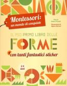 Il mio primo libro delle forme. Montessori: un mondo di conquiste. Ediz. a colori edito da White Star