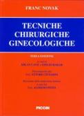 Tecniche chirurgiche ginecologiche edito da Piccin-Nuova Libraria