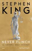 Never flinch. La lotteria degli innocenti edito da Sperling & Kupfer