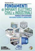 Manuale di impianti elettrici. Progettazione, realizzazione e verifica  delle installazioni elettriche in conformità con le norme tecniche e di  legge - Gaetano Conte